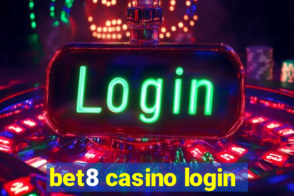 bet8 casino login